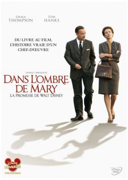 Dans l'ombre de Mary - La promesse de Walt Disney