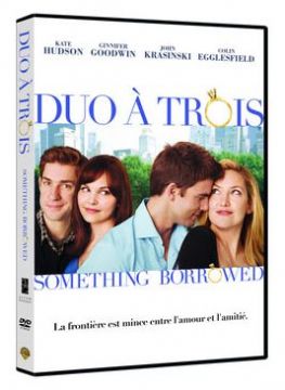 Duo à trois (Something Borrowed)