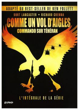 Comme un vol d'aigles : Commando sur Téhéran