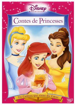 Contes de princesses - Un cadeau qui vient du coeur