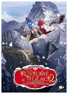 Le Royaume de Glace - Vol. 2 : A la recherche de la Corne Enchantée