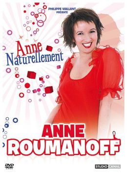 Roumanoff, Anne - Anne naturellement