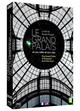 Le Grand Palais et ses mille et une vies