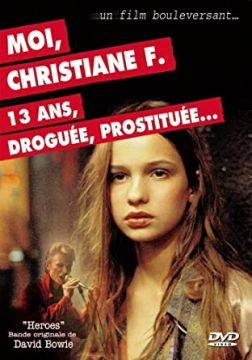 Moi Christiane F. 13 ans, droguée, prostituée...