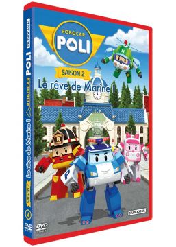 Robocar Poli - Saison 2 - 4 - Le rêve de Marine !