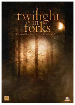 Twilight in Forks, la véritable histoire de la ville culte !