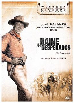 La Haine des desperados