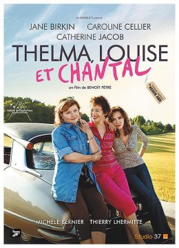 Thelma, Louise et Chantal