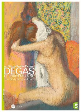Degas, le corps mis à nu