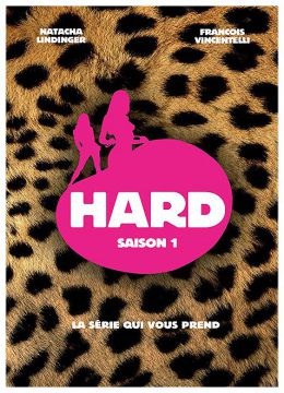 Hard - Saison 1