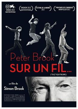 Peter Brook - Sur un fil