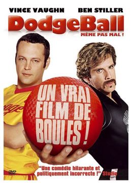 Dodgeball - Même pas mal !