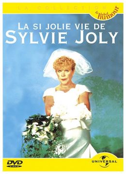 Joly, Sylvie - La si jolie vie de Sylvie Joly