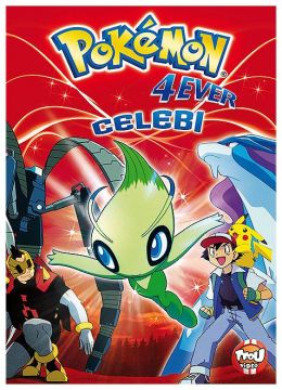 Pokémon 4Ever : Célébi, la voix de la forêt