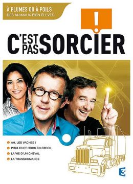 C'est pas sorcier - À plumes ou à poils, des animaux bien élevés !