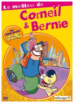 Corneil & Bernie - Le meilleur de Corneil & Bernie