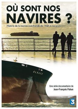 Où sont nos navires ?