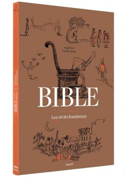 Bible, Les récits fondateurs