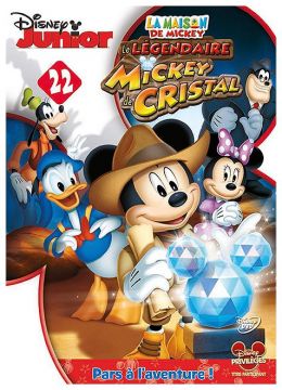 La Maison de Mickey - 22 - Le légendaire Mickey de Cristal