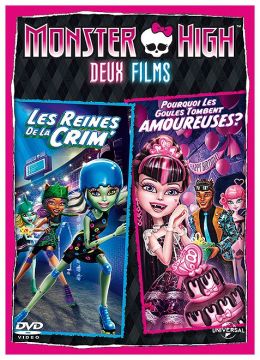 Monster High - Deux films : Les reines de la CRIM' + Pourquoi les goules tombent amoureuses ?