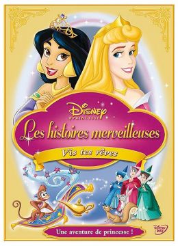 Les Histoires merveilleuses - Vis tes rêves
