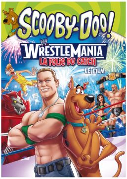 Scooby-Doo! WrestleMania - La folie du catch, le film