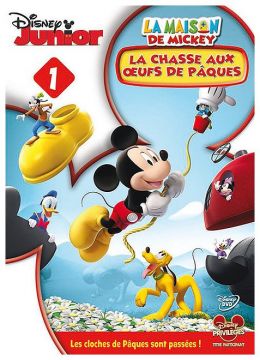 La Maison de Mickey - 01 - La chasse aux oeufs de Pâques