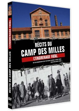Récits du camp des Milles : l'engrenage fatal
